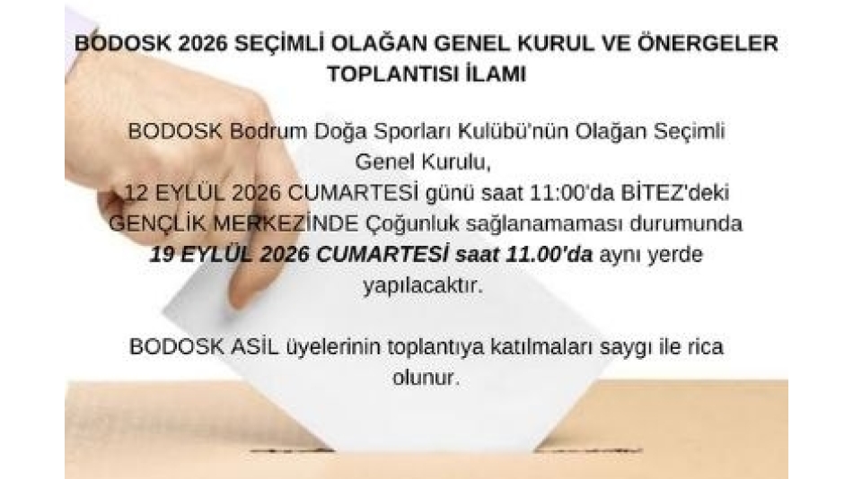 BODOSK 2026 YILI SEÇİMLİ OLAĞAN GENEL KURUL VE ÖNERGELER TOPLANTISI İLAMI