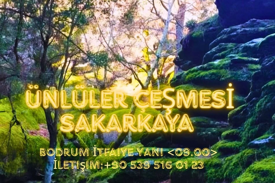 ÜNLÜLER ÇEŞMESİ-SAKARKAYA