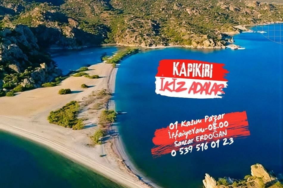 KAPIKIRI-İKİZ ADALAR